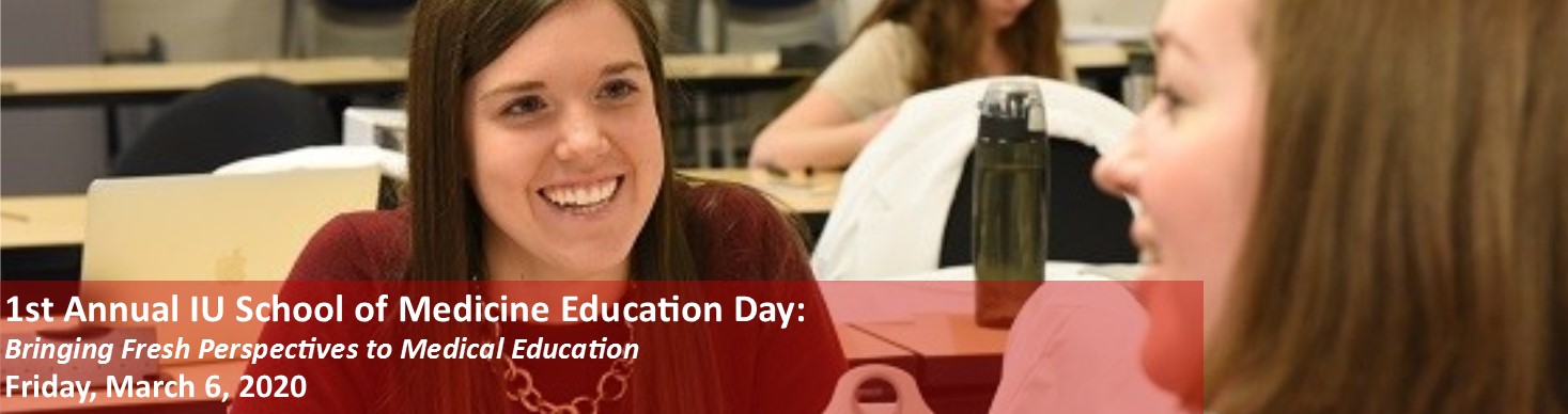Iusm Education Day Indiana University School Of Medicine