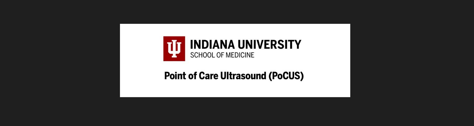 IUSM Point of Care Ultrasound Liver, Gallbladder, and Abdominal Aorta Banner